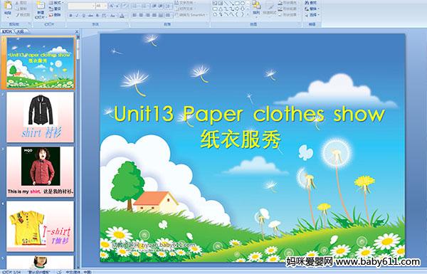 �����ٶ�Ӣ��һ���μ���Unit13  Paper  clothes  showֽ�·��㡷